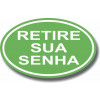 Placa Retire sua Senha - 4