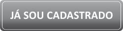 Já Sou Cadastrado